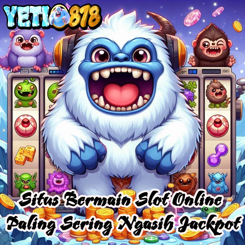 YETI878 ?= Link Resmi Slot Pulsa Disitus Login Yeti878 Official Terpercaya